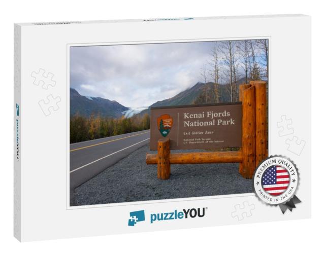 Entrance Sign Near Exit Glacier in Kenai Fjords National... Jigsaw Puzzle