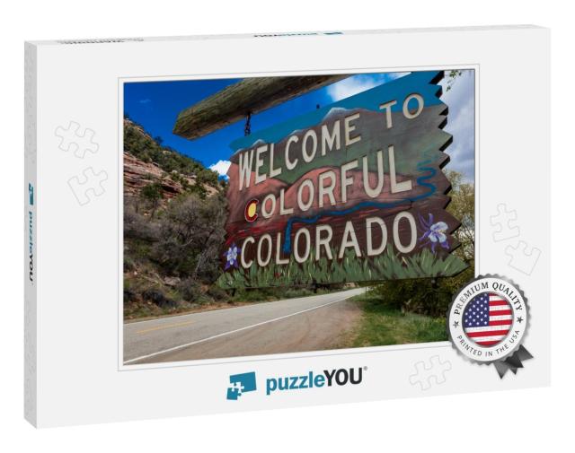 Welcome to Colorful Colorado State Road Sign Near Utah/Co... Jigsaw Puzzle