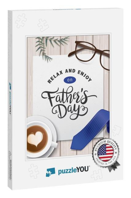 Flat Lay Style Father`S Day Greeting Card with Cup... Jigsaw Puzzle